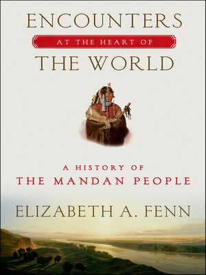 cover image of Encounters at the Heart of the World